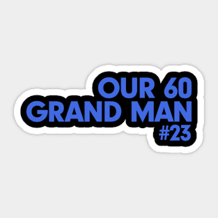 69 Grand Man Sticker